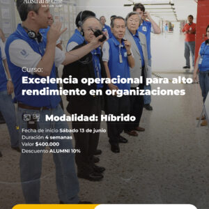 Excelencia Operacional para Alto Rendimiento en Organizaciones